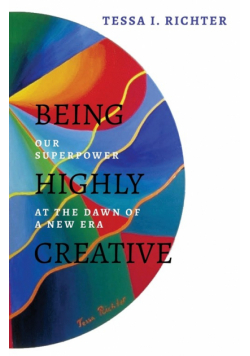 Being Highly Creative