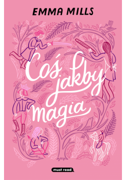Coś jakby magia