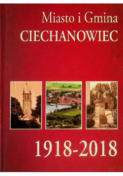 Miasto i gmina ciechanowiec 1919 2018