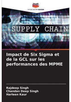 Impact de Six Sigma et de la GCL sur les performances des MPME