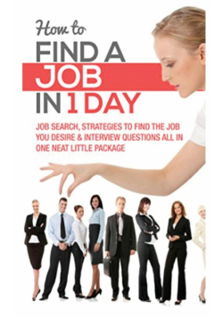 How To Find A Job In 1 Day