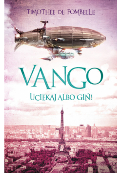 Vango Uciekaj albo giń!