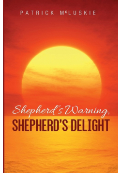 Shepherd's Warning, Shepherd's Delight