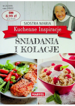 Siostra Maria Kuchenne inspiracje śniadania  i kolacje