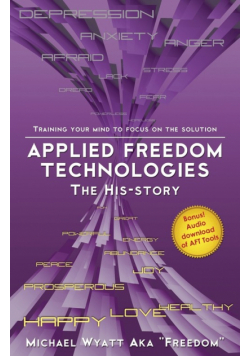 Applied Freedom Technologies the His-Story