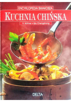 Encyklopedia smakosza Kuchnia chińska