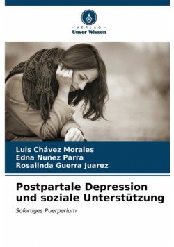 Postpartale Depression und soziale Unterstützung
