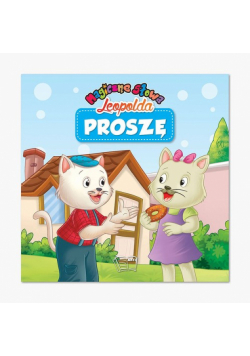 Magiczne słowa Leopolda Proszę