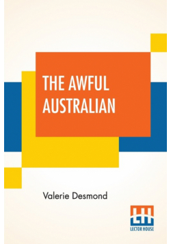 The Awful Australian