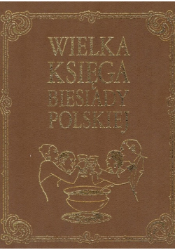 Wielka Księga Biesiady Polskiej