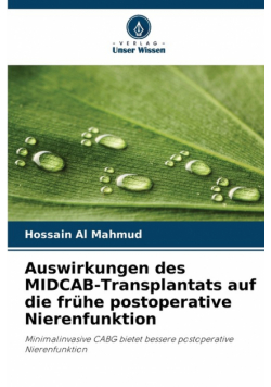Auswirkungen des MIDCAB-Transplantats auf die frühe postoperative Nierenfunktion