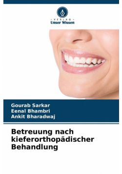 Betreuung nach kieferorthopädischer Behandlung