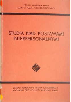 Studia nad postawami interpersonalnymi