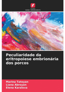 Peculiaridade da eritropoiese embrionária dos porcos