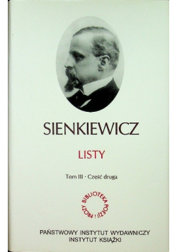 Sienkiewicz Listy Tom III Część 2
