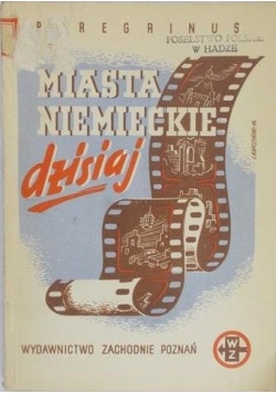 Miasta niemieckie dzisiaj, 1946 r.