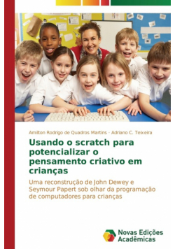 Usando o scratch para potencializar o pensamento criativo em crianças
