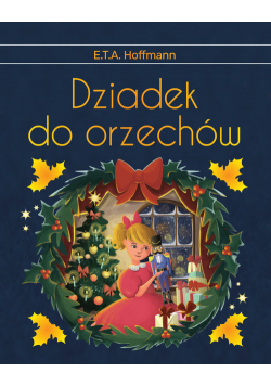 Dziadek do orzechów. Wydanie ekskluzywne