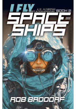 I Fly Spaceships, Book 2