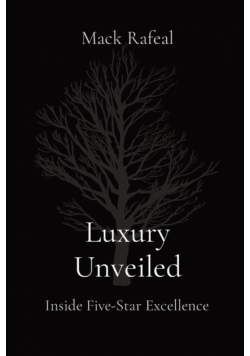 Luxury Unveiled