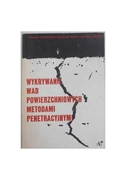 Wykrywanie wad powierzchniowych metodami penetracyjnymi