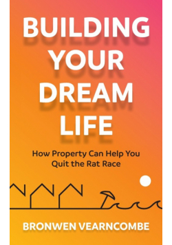 Building Your Dream Life