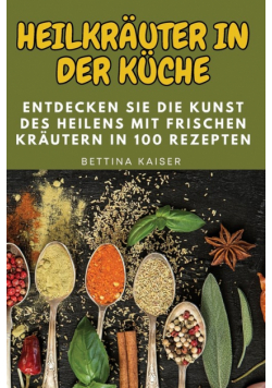 Heilkräuter In Der Küche