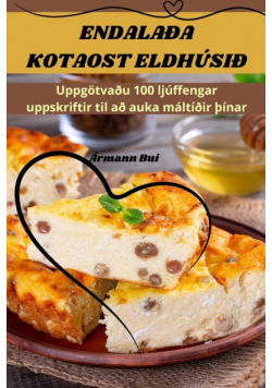 Endalaða Kotaost Eldhúsið