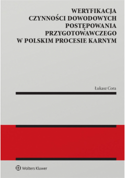 Weryfikacja czynności dowodowych postępowania..