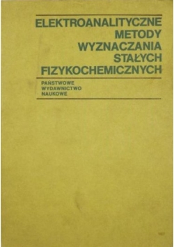 Elektroanalityczne metody wyznaczania stałych fizykochemicznych