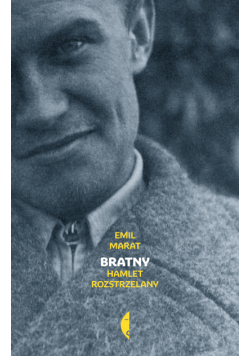 Bratny. Hamlet rozstrzelany
