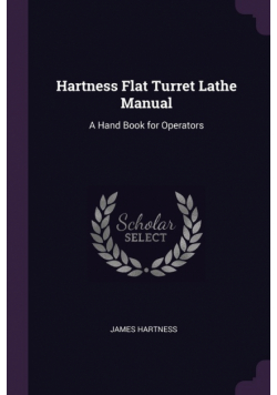 Hartness Flat Turret Lathe Manual