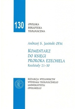 Komentarz do księgi proroka Ezechiela rozdziały 21-30
