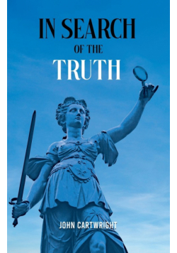 In Search of the Truth