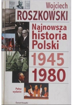 Najnowsza historia Polski 1945 do 1980