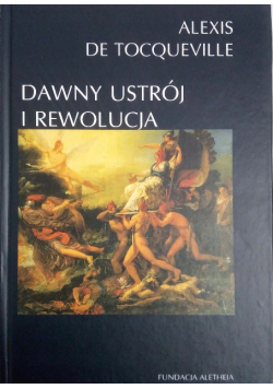 Dawny ustrój i rewolucja