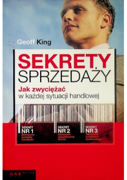 Sekrety sprzedaży Jak zwyciężać w każdej sytuacji handlowej