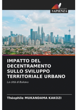 Impatto Del Decentramento Sullo Sviluppo Territoriale Urbano