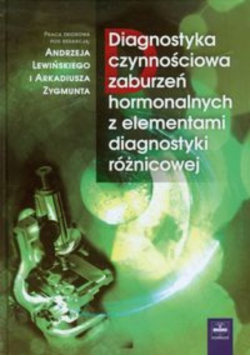 Diagnostyka czynnościowa zaburzeń hormonalnych