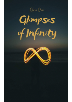 Glimpses of Infinity