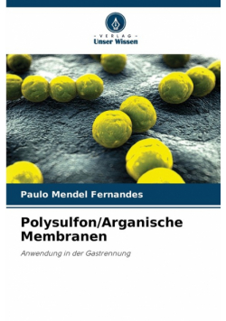 Polysulfon/Arganische Membranen