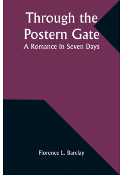 Through the Postern Gate