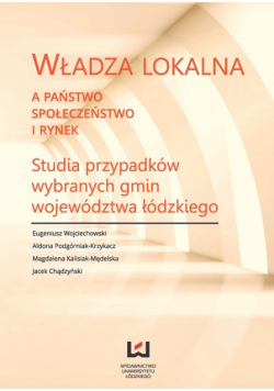 Władza lokalna a państwo społeczeństwo i rynek
