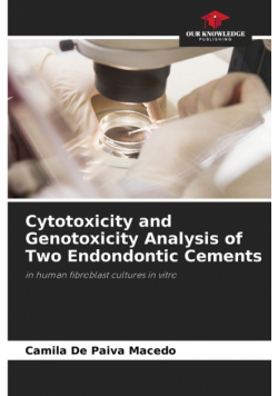 Cytotoxicity and Genotoxicity Analysis of Two Endondontic Cements