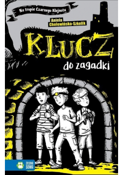 Na tropie Czarnego Klejnotu Tom 1 Klucz do zagadki