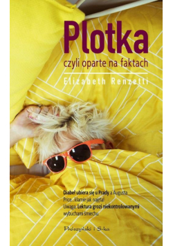 Plotka, czyli oparte na faktach