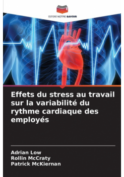 Effets du stress au travail sur la variabilité du rythme cardiaque des employés