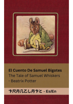 La Historia de Samuel Bigotes / The Tale of Samuel Whiskers