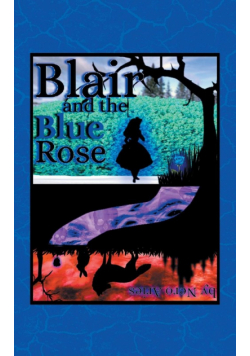 Blair and the Blue Rose