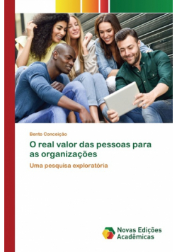 O real valor das pessoas para as organizações